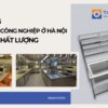 Gia công chậu rửa công nghiệp ở Hà Nội giá tốt, chất lượng